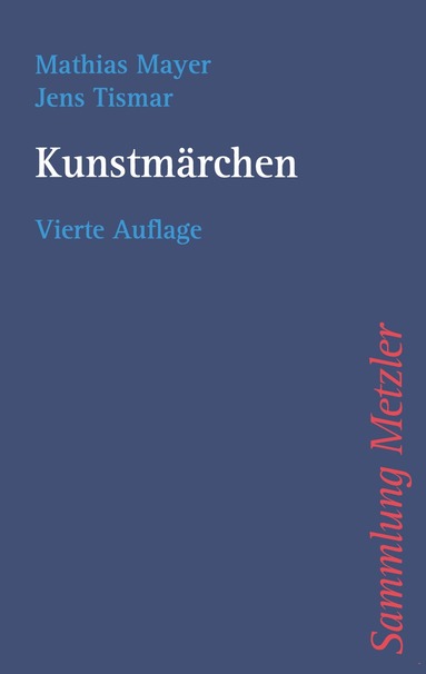 Mathias Mayer, Jens Tismar - Kunstmärchen, Häftad