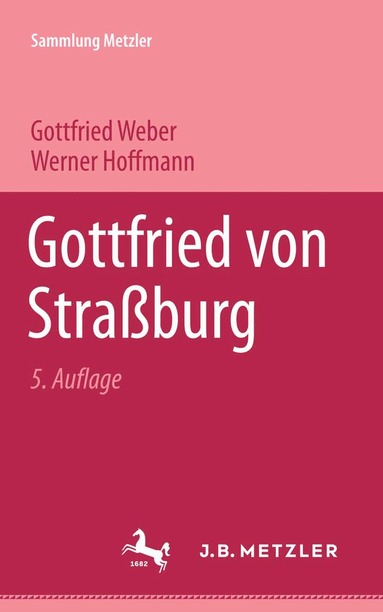 Gottfried Weber, Werner Hoffmann - Gottfried von Strassburg, Häftad