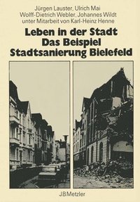 bokomslag Leben in der Stadt Das Beispiel Standtsanierung Bielefeld