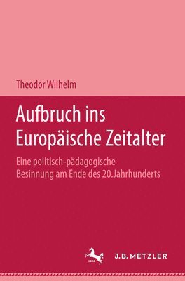 bokomslag Aufbruch ins Europische Zeitalter