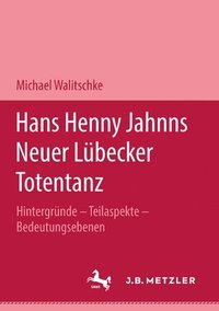 bokomslag Hans Henny Jahnns &quot;Neuer Lbecker Totentanz&quot;