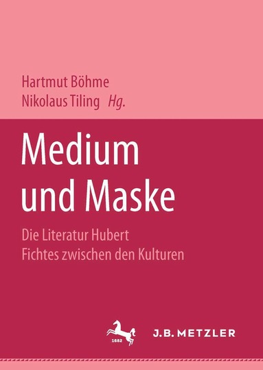 Hartmut Böhme, Nikolaus Tiling - Medium und Maske, Häftad