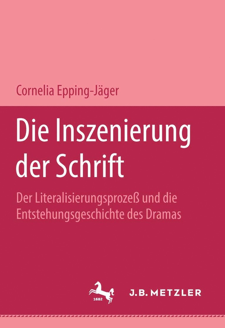 Cornelia Epping-Jäger - Die Inszenierung der Schrift, Häftad