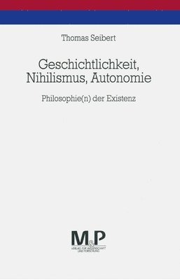 bokomslag Geschichtlichkeit, Nihilismus, Autonomie