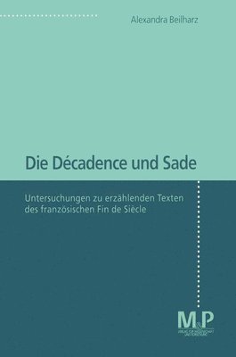 Die Dcadence und Sade 1