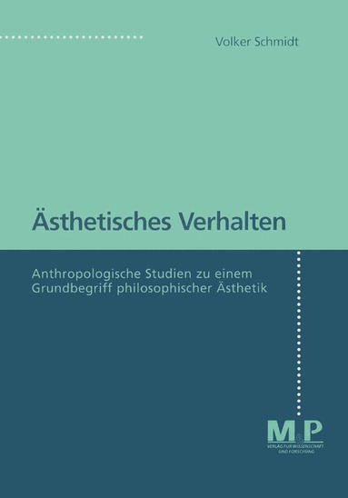 Volker Schmidt - Ästhetisches Verhalten, Häftad