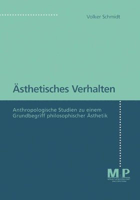 Volker Schmidt - Ästhetisches Verhalten, Häftad
