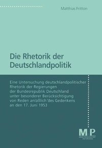 bokomslag Die Rhetorik der Deutschlandpolitik