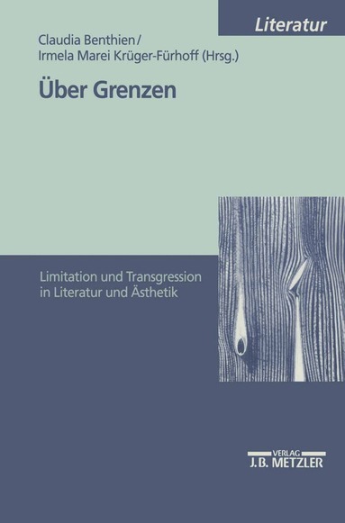 Claudia Benthien, Irmela Marei Krüger-Fürhoff - Über Grenzen, Häftad