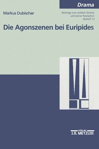 bokomslag Die Agonszenen bei Euripides