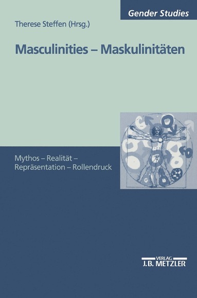 Therese Steffen - Masculinities - Maskulinitäten, Häftad