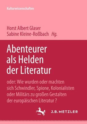 Abenteurer als Helden der Literatur 1