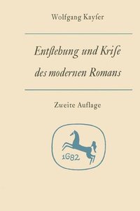 bokomslag Entstehung und Krise des modernen Romans