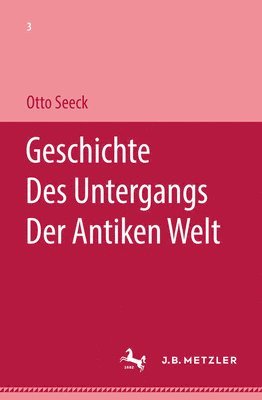 Geschichte des Untergangs der antiken Welt 1