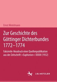 bokomslag Zur Geschichte des Gttinger Dichterbundes 17721774