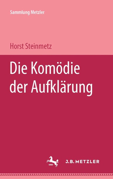 Horst Steinmetz - Die Komödie der Aufklärung, Häftad