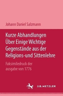 bokomslag Kurze Abhandlungen über einige wichtige Gegenstände aus der Religions- und Sittenlehre