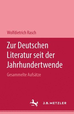 Zur deutschen Literatur seit der Jahrhundertwende 1