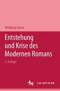 bokomslag Entstehung und Krise des modernen Romans