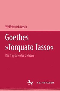 bokomslag Goethes &quot;Torquato Tasso&quot;