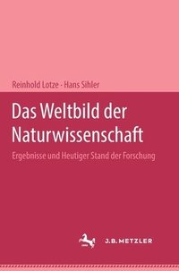 bokomslag Das Weltbild der Naturwissenschaft