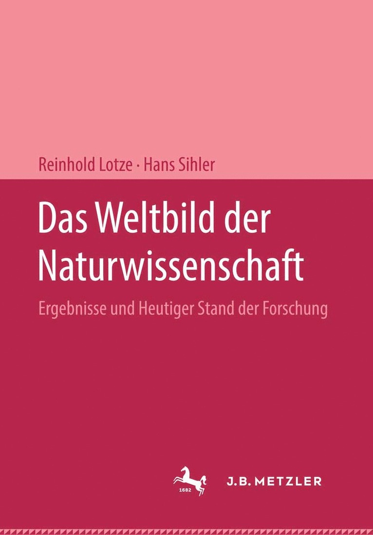Lotze, Sihler - Das Weltbild der Naturwissenschaft, Inbunden