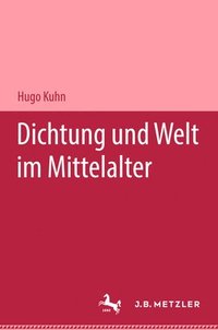 bokomslag Dichtung und Welt im Mittelalter