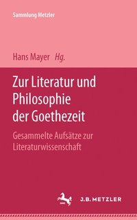bokomslag Zur Literatur und Philosophie der Goethezeit