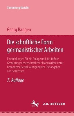 Die schriftliche Form germanistischer Arbeiten