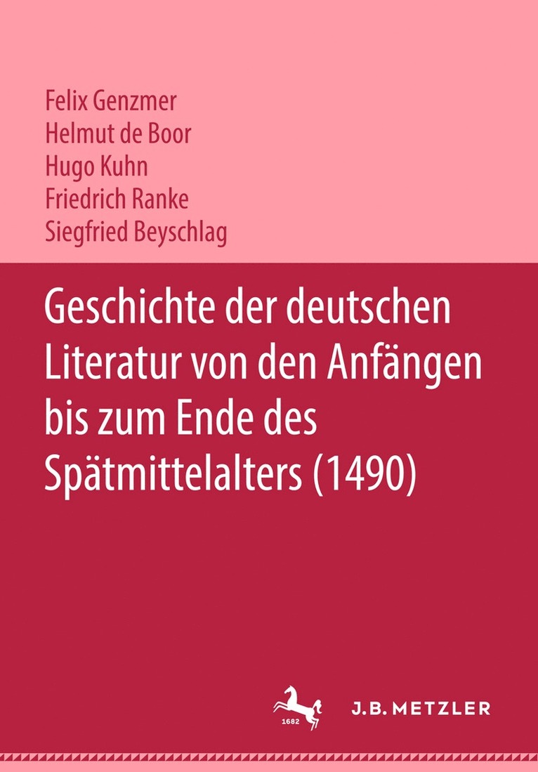 Geschichte der deutschen Literatur von den Anfngen bis zum Ende des Sptmittelalters (1490) 1