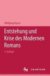 bokomslag Entstehung und Krise des modernen Romans