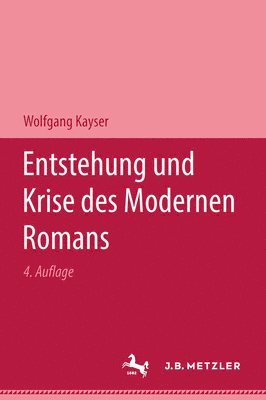 bokomslag Entstehung und Krise des modernen Romans