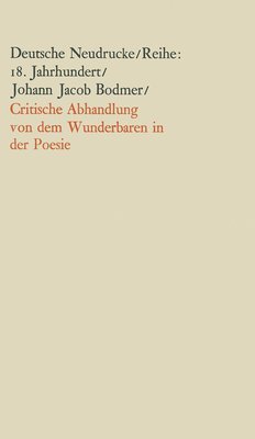 bokomslag Critische Abhandlung von dem Wunderbaren in der Poesie