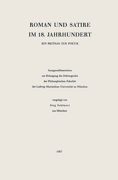 Jörg Schönert - Roman und Satire im 18.Jahrhundert, Inbunden