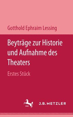 Beytrge zur Historie und Aufnahme des Theaters 1