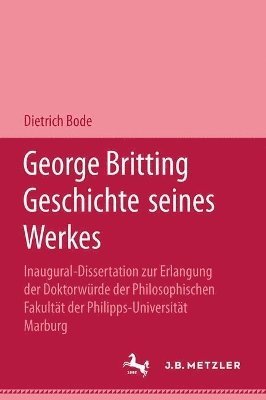 Georg Britting Geschichte seines Werkes 1