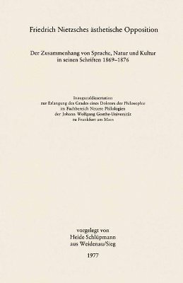 Friedrich Nietzsches ästhetische Opposition 1