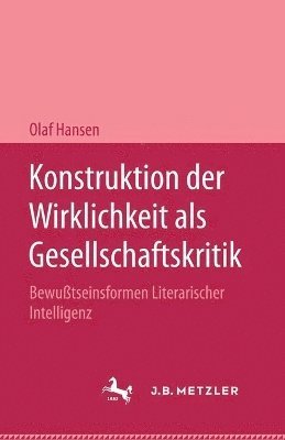 bokomslag Konstruktion der Wirklichkeit als Gesellschaftsritik