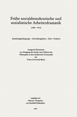 Frhe sozialdemokratische und sozialistische Arbeiterdramatik (1890  1914) 1