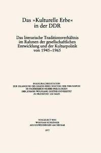 bokomslag Das »Kulturelle Erbe« in der DDR