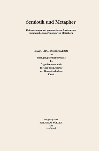 Wilhelm Köller - Semiotik und Metapher, Inbunden
