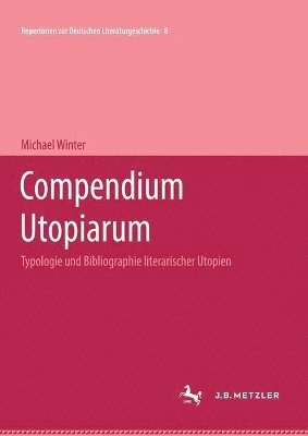 Michael Winter - Compendium Utopiarum, Inbunden