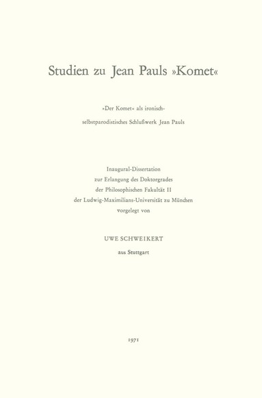 Uwe Schweikert - Studien zu Jean Pauls "Komet", Inbunden