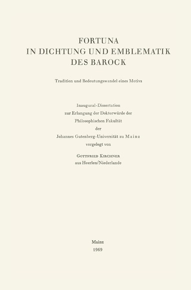 Gottfried Kirchner - Fortuna in Dichtung und Emblematik des Barock, Inbunden