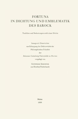 Fortuna in Dichtung und Emblematik des Barock 1