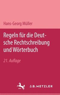 bokomslag Regeln fr die deutsche Rechtschreibung und Wrterbuch