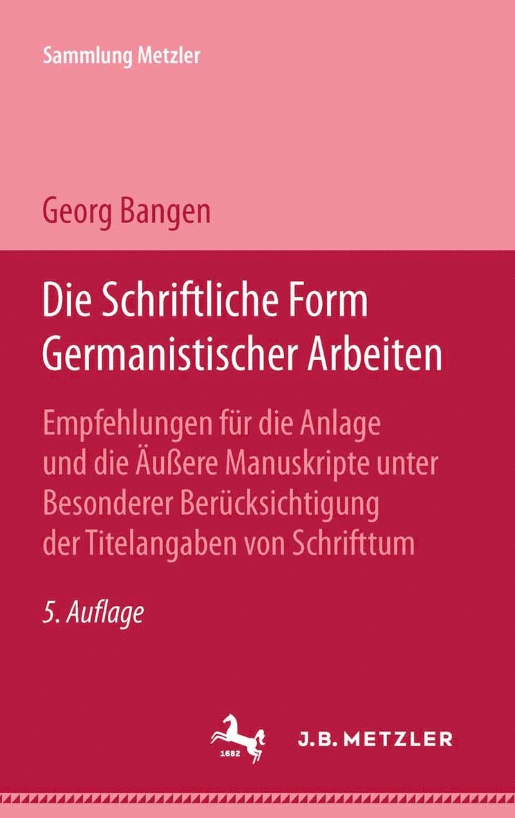Georg Bangen - Die schriftliche Form germanistischer Arbeiten, Häftad
