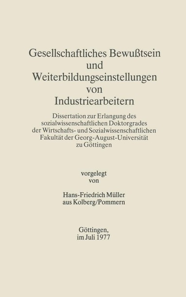Hans-Friedrich Müller - Gesellschaftliches Bewußtsein und Weiterbildungseinstellungen von Industriearbeitern, Inbunden