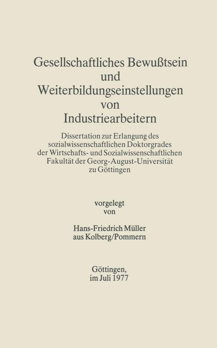 Gesellschaftliches Bewußtsein und Weiterbildungseinstellungen von Industriearbeitern