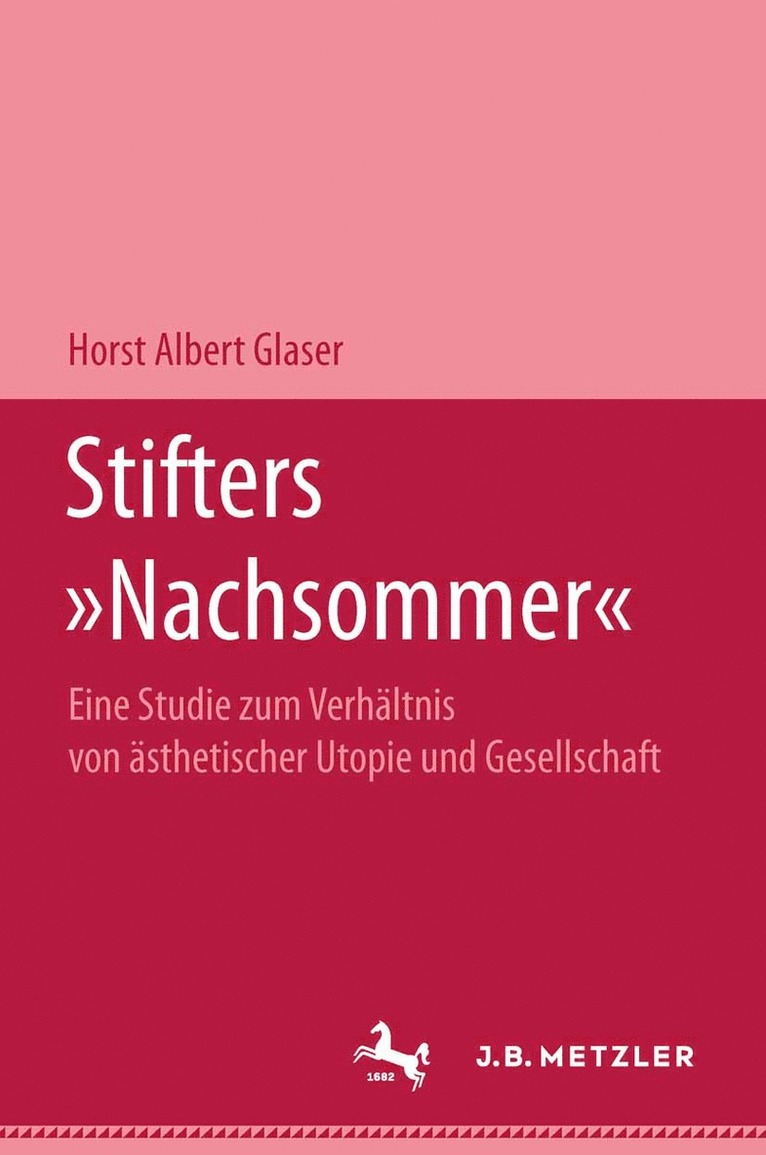 Stifters "Nachsommer"